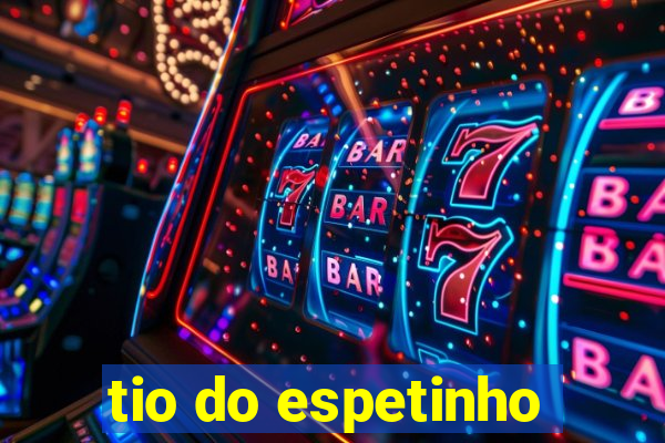 tio do espetinho